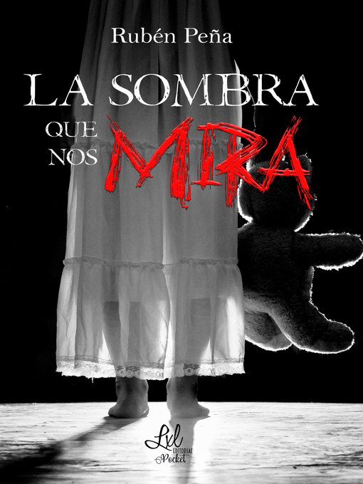 Title details for La sombra que nos mira by Rubén Peña - Wait list